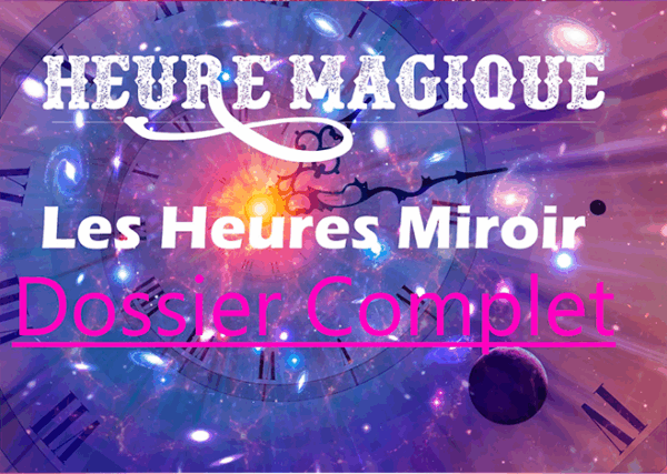 HEURES MIROIR : QU'ESSAYENT-ILS DE VOUS DIRE ?